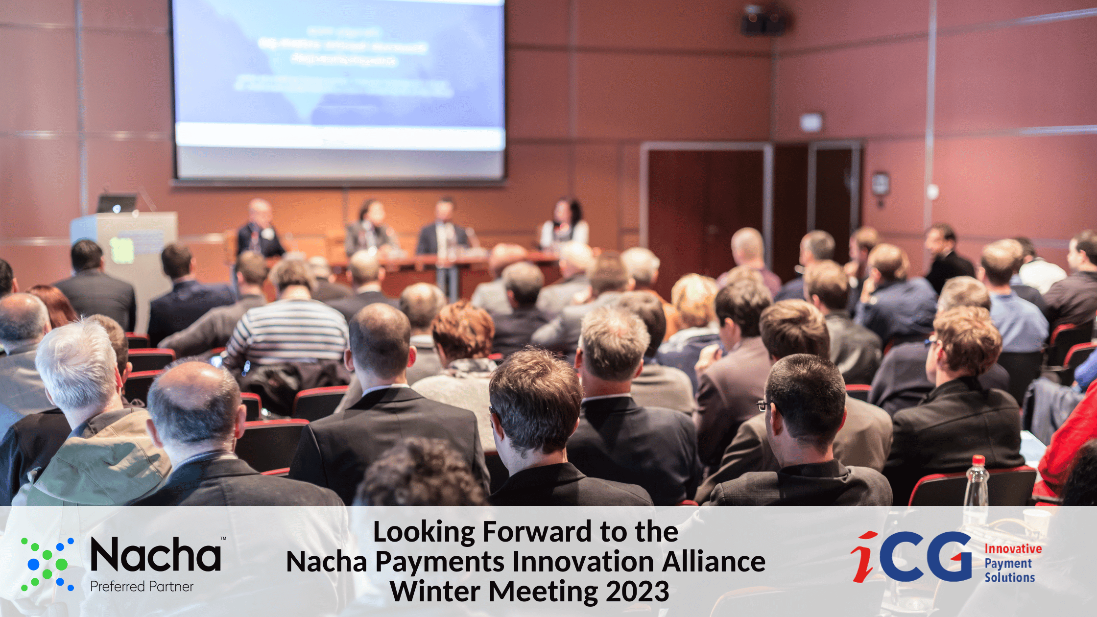 Looking Forward to the Nacha Payments Innovation Alliance Winter